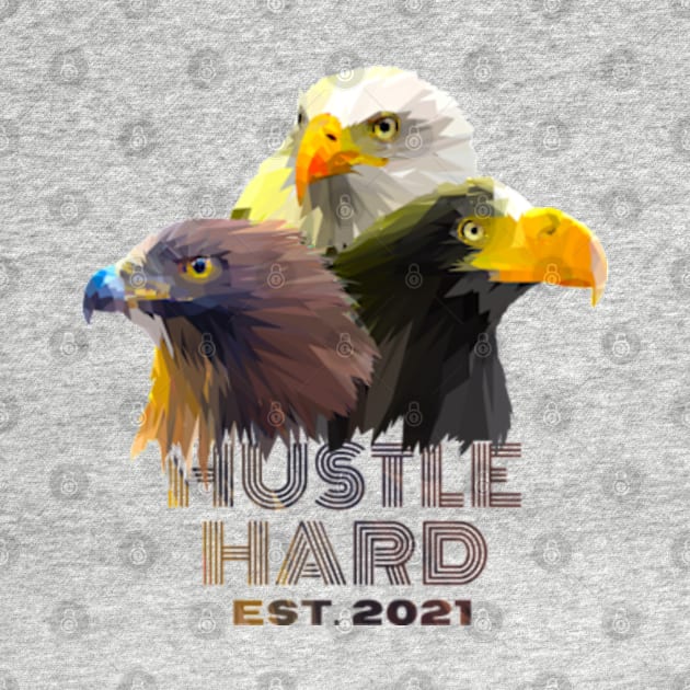 Hustle Hard 2021 by Worldengine